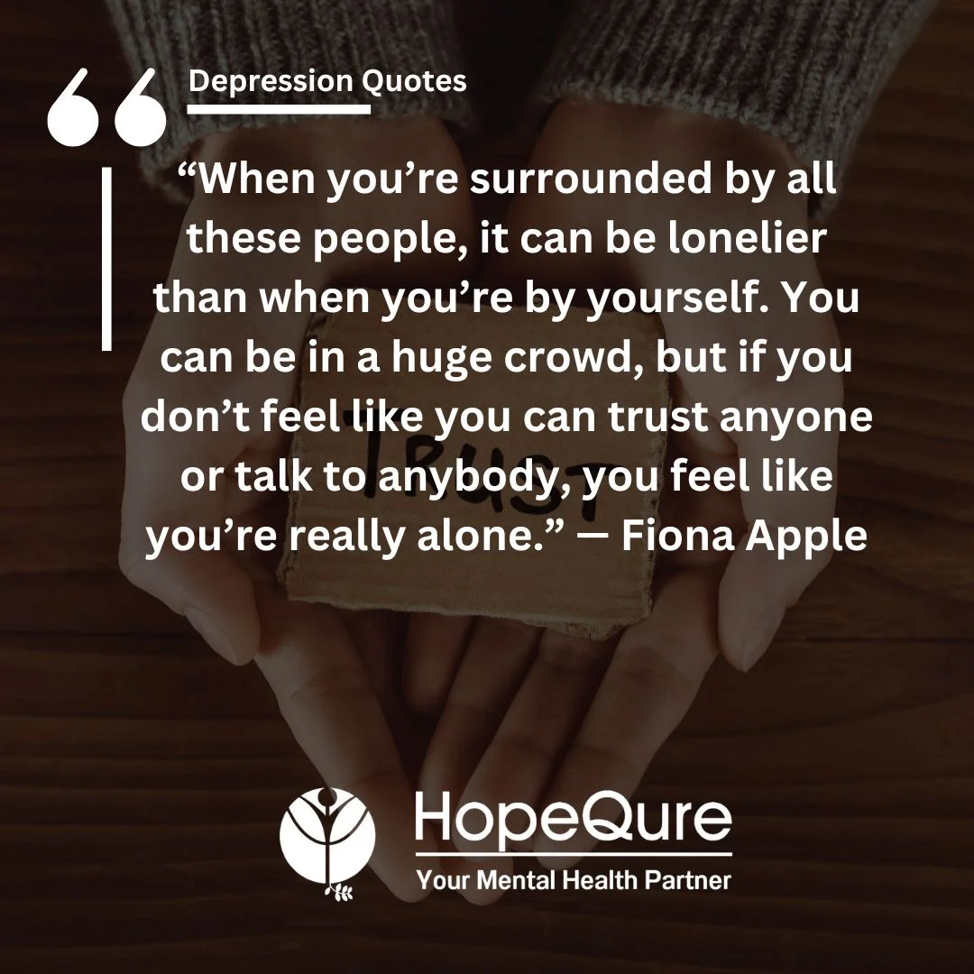 150+ Best Depression Quotes With Images | HopeQure